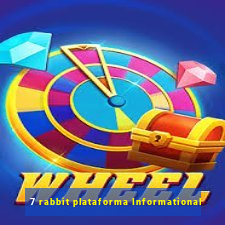 7 rabbit plataforma Informational